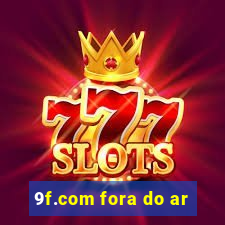 9f.com fora do ar